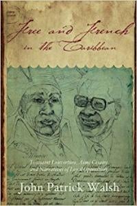 Free and French in the Caribbean: Toussaint Louverture, Aimé Césaire, and Narratives of Loyal Opposition