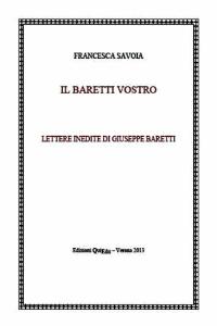 book cover: Baretti vostro. Lettere inedite di Giuseppe Baretti - Francesca Savoia
