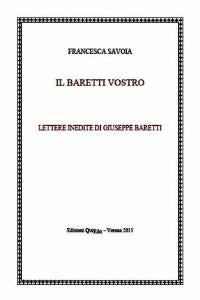 book cover: Baretti vostro. Lettere inedite di Giuseppe Baretti - Francesca Savoia